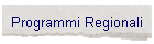 Programmi Regionali